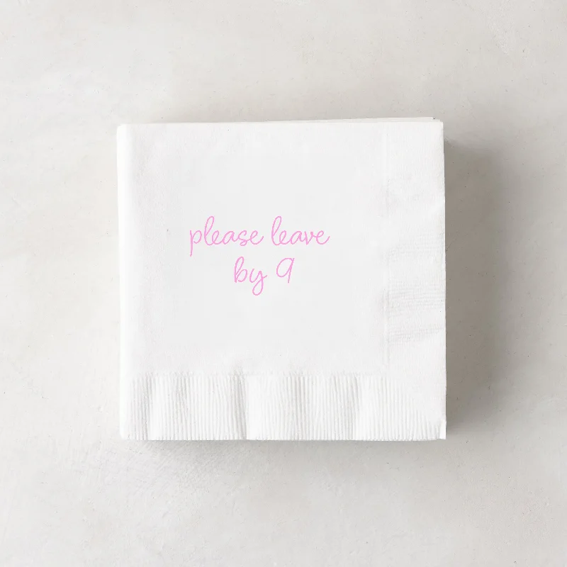 "Please Leave by 9" Cocktail Napkins, Set of 50