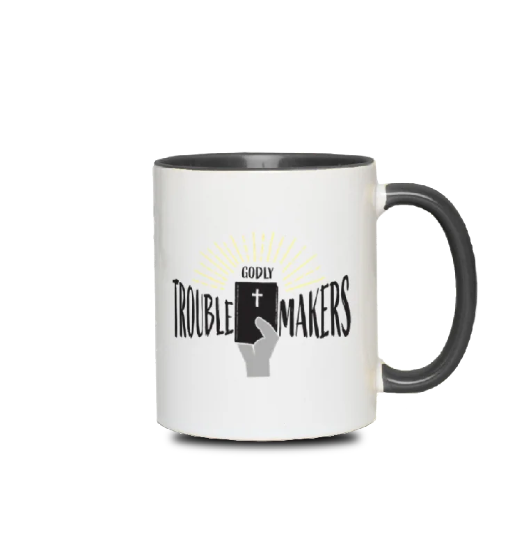 Godly Trouble Makers | Coffee Mug