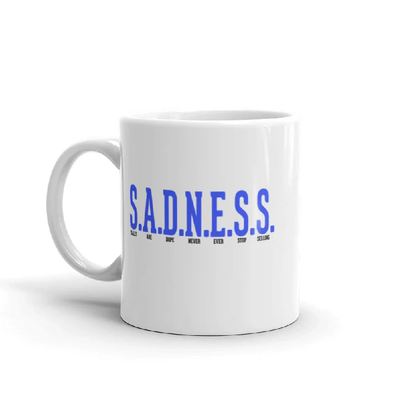 "S.A.D.N.E.S.S." Coffee Mug