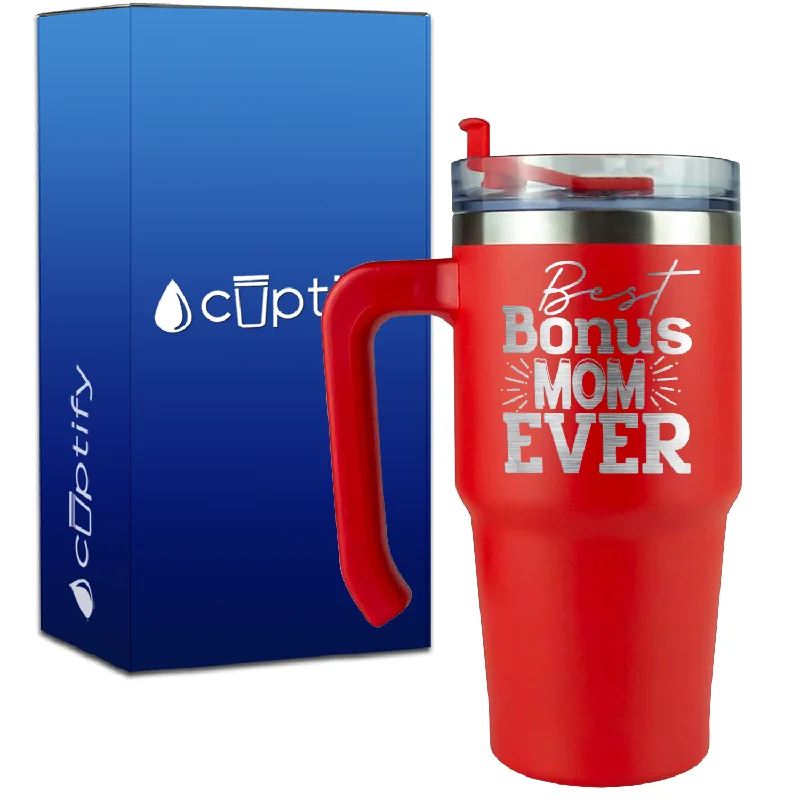 Best Bonus Mom Ever on 20oz Mom Travel Mug