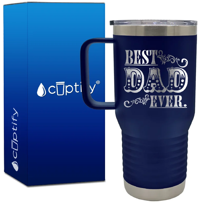 Best Dad Ever 20oz Dad Travel Mug