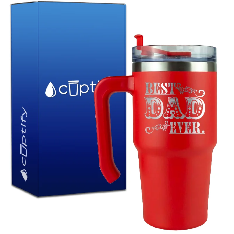 Best Dad Ever on 20oz Dad Travel Mug