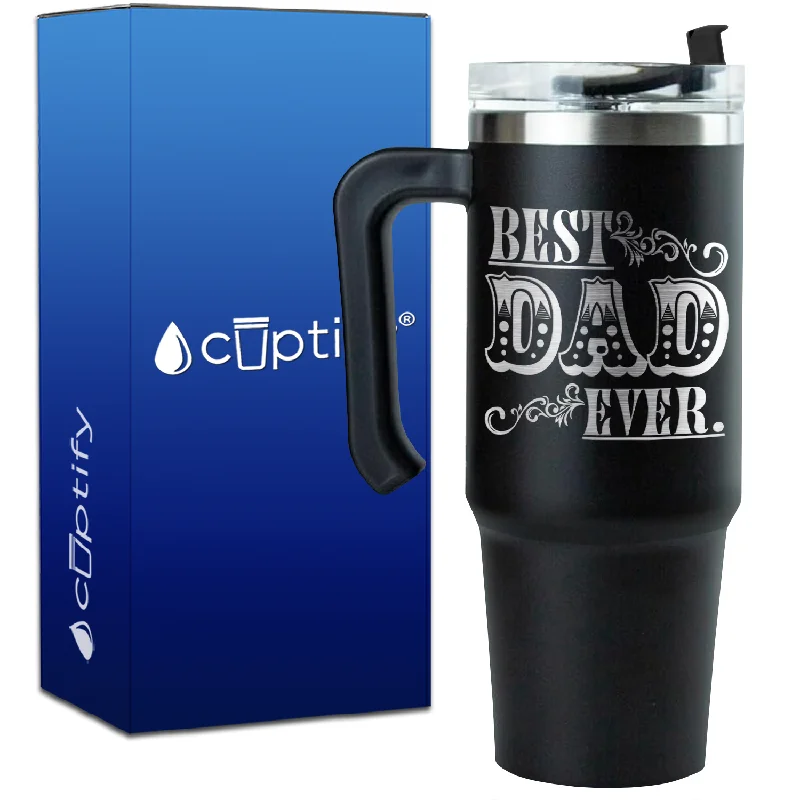 Best Dad Ever on 30oz Dad Travel Mug