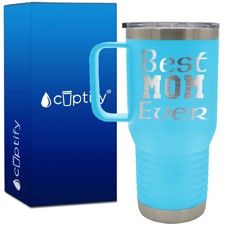 Best Mom Ever 20oz Mom Travel Mug