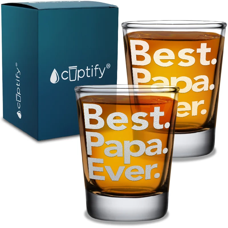 Best. Papa. Ever. 2oz Shot Glasses - Set of 2