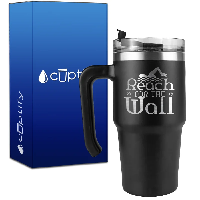 Reach for the Wall on 20oz Swimming Travel Mug